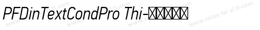 PFDinTextCondPro Thi字体转换